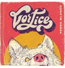 Vortice - Perro Blanco