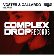 Voster & Gallardo - Hear It