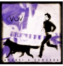 Vov - Amarsi a Gomorra