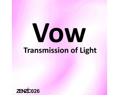 Vow - Transmission of Light