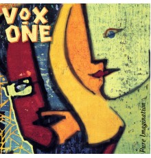 Vox One - Pure Imagination