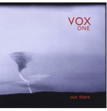 Vox One - Out There