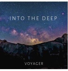 Voyager - Into the Deep