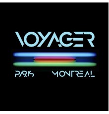 Voyager - Paris Montréal