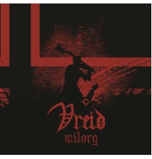 Vreid - Milorg