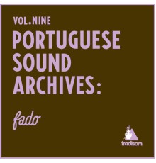 Vários Intérpretes - Portugues Sound Archives: Fado  (Vol. 9)