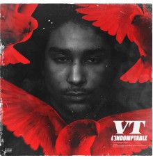 Vt - L'indomptable