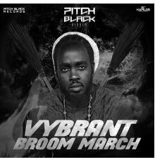 Vybrant - Broom March