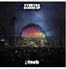 Vybryda - Echoes