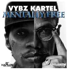 Vybz Kartel - Mentally Free