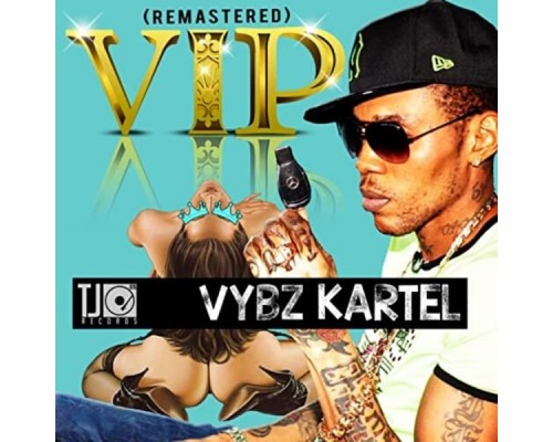 Vybz Kartel - V.I.P (Remastered)