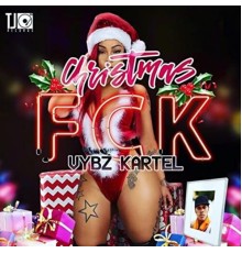 Vybz Kartel - Christmas Fck