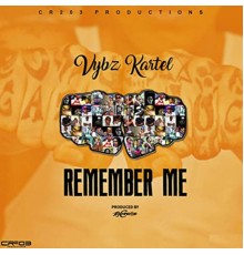 Vybz Kartel - Remember Me