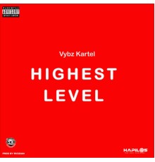 Vybz Kartel - Highest Level