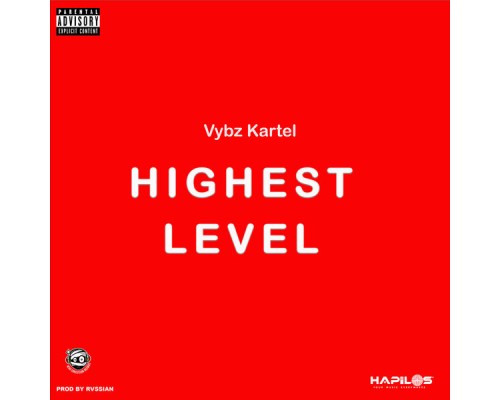 Vybz Kartel - Highest Level