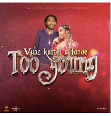 Vybz Kartel & Lanae - Too Young