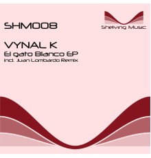 Vynal K - El Gato Blanco