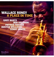 WALLACE RONEY - A Place in Time