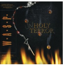 W.A.S.P. - Unholy Terror