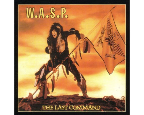 W.A.S.P. - The Last Command