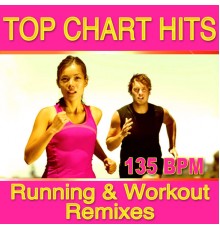 WBCA - Running & Workout Remixes Top Chart Hits 135 Bpm (135 Bpm)