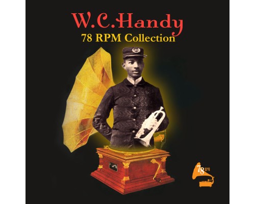 W.C Handy - 78 RPM Collection