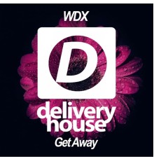 WDX - Get Away