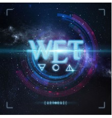 W.E.T. - Earthrage