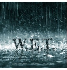 W.E.T. - W.E.T.