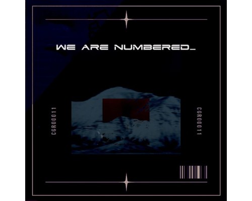 WE ARE NUMBERED_ - 7