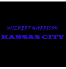 WILBERT HARRISON - Kansas City