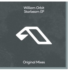 WILLIAM ORBIT - Starbeam EP