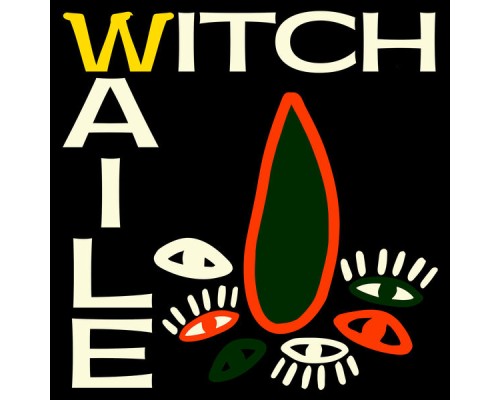 WITCH - Waile