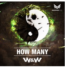 W&W - How Many