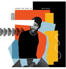 Waajeed - From the Dirt