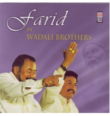 Wadali Brothers - Farid