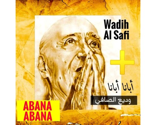 Wadih Al Safi - Abana Abana