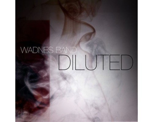 Wadnes Band - Diluted (Original Mix)