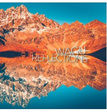 Wagu - Reflections