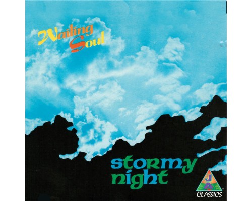 Wailing Soul - Stormy Night