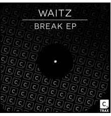 Waitz - Break EP