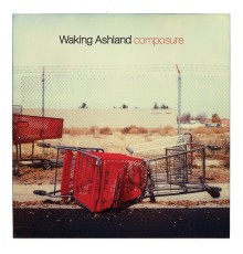 Waking Ashland - Composure