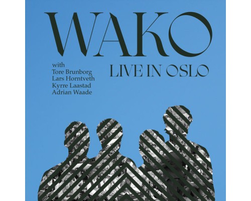 Wako - Live in Oslo  (Live)