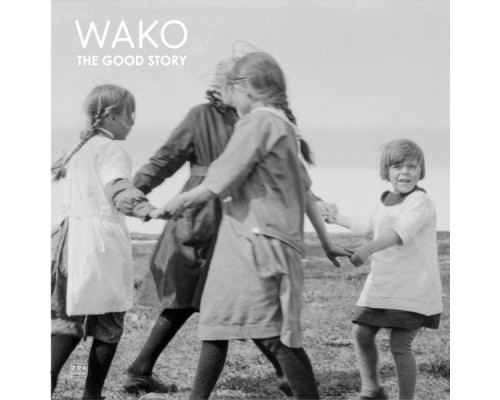 Wako - The Good Story