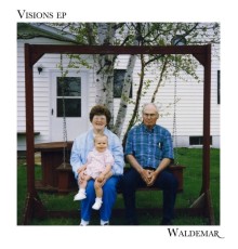 Waldemar - Visions - EP