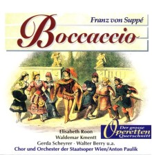 Waldemar Kmentt, Walter Anton, Walter Berry, Gerda Scheyrer, Kurt Preger, Elisabeth Roon, Kurt Equiluz, Dagmar Hermann, Chor und - Boccaccio