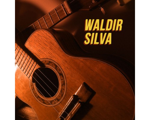 Waldir Silva - Waldir Silva