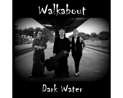 Walkabout - Dark Water