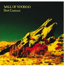 Wall Of Voodoo - Dark Continent