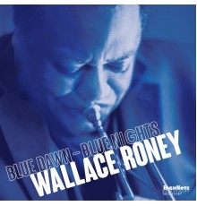Wallace Roney - Blue Dawn - Blue Nights